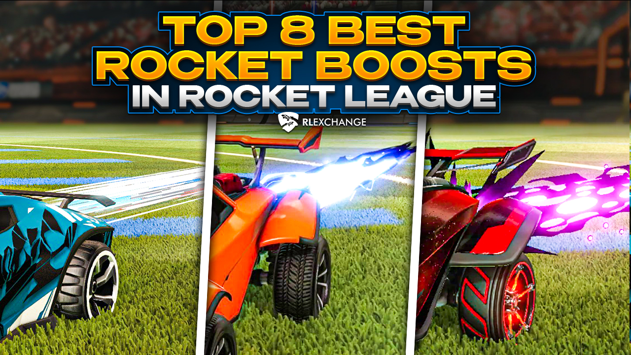 The Absolut BEST Rocket League Boosts - TOP 6