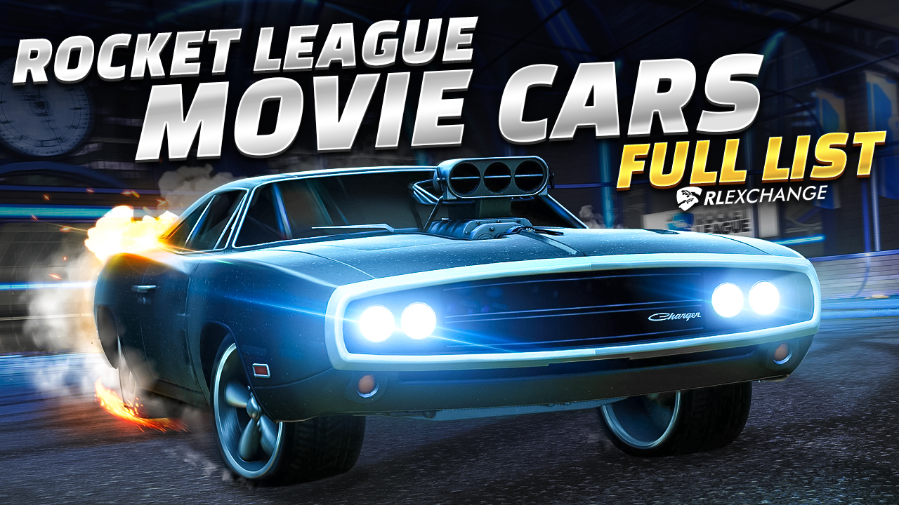 Rocket League Movie Cars Full List Check It Out